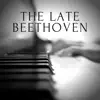 Yves Nat - The Late Beethoven