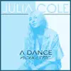 Julia Cole - A Dance (Acoustic) - Single